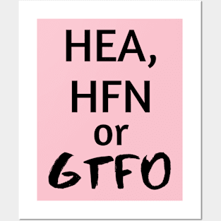 HEA or GTFO t-shirt Posters and Art